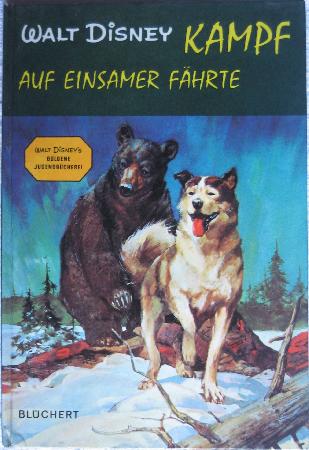 Buch: Kampf auf einsamer F&auml;hrte (Walt Disney's Goldene Jugendb&uuml;cherei) - 1961 - mge-shop