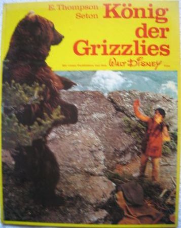 Buch: K&ouml;nig der Grizzlies / E. Thompson Seton - 1971 - mge-shop