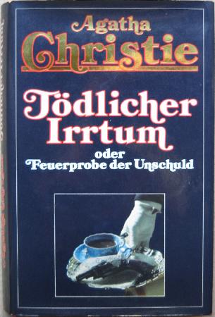 Christie Agatha - Buch: Tödlicher Irrtum oder Feuerprobe der Unschuld - 1986 - mge-shop
