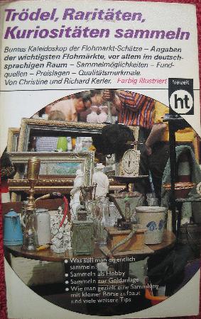 Taschenbuch: Tr&ouml;del, Rarit&auml;ten, Kuriosit&auml;ten sammeln (Humboldt-Taschenb&uuml;cher) - 1983 - mge-shop