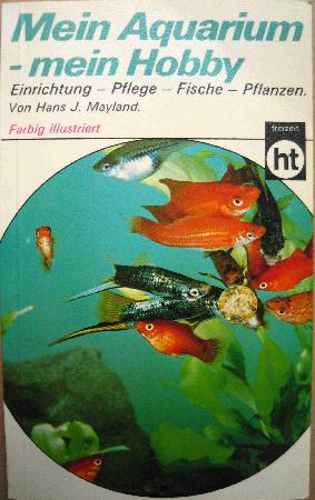 Taschenbuch: Mein Aquarium - mein Hobby (Humboldt-Taschenb&uuml;cher) - 1976 - mge-shop