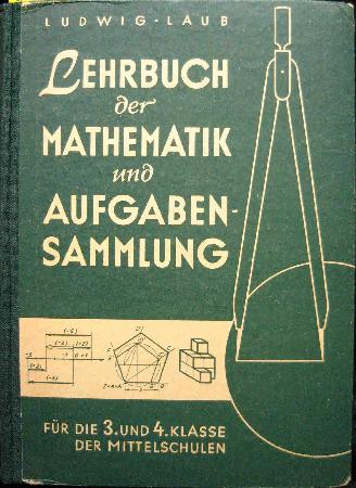 Ludwig Emil - Buch: Lehrbuch der Mathematk und Aufgabensammlung - 1965 - mge-shop