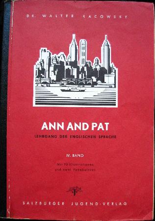 Kacowsky Dr. Walter - Buch: Ann and Pat IV. Band - 1964 - mge-shop