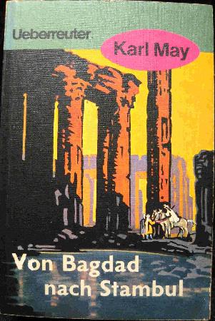 May Karl - Taschenbuch: Von Bagdad nach Stambul (Karl May Taschenbücher) - 197? - mge-shop