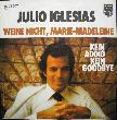 Iglesias Julio - Single: Weine nicht, Marie-Madeleine - 1976 - mge-shop Iglesias Julio - Single: Weine nicht, Marie-Madeleine - 1976 - mge-shop