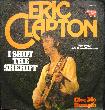 Clapton Eric - Single: I Shot The Sheriff - 1974 - mge-shop Clapton Eric - Single: I Shot The Sheriff - 1974 - mge-shop