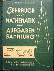 Ludwig Emil - Buch: Lehrbuch der Mathematk und Aufgabensammlung - 1965 - mge-shop