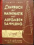 Ludwig Emil - Buch: Lehrbuch der Mathematk und Aufgabensammlung - 1963 - mge-shop