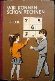 Buch: Wir können schon rechnen 3. Teil - 1965 - mge-shop